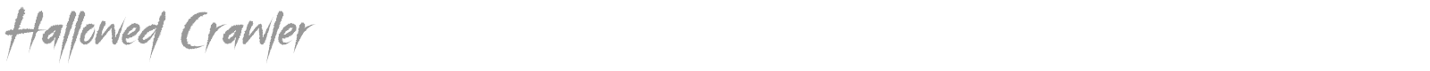 Hallowed Crawler font preview
